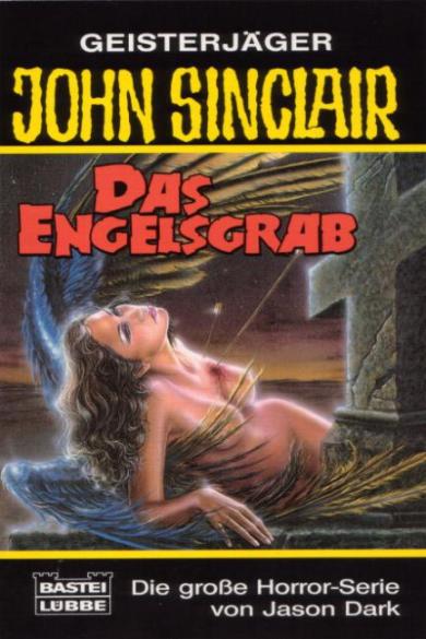 John Sinclair TB Nr. 204: Das Engelsgrab