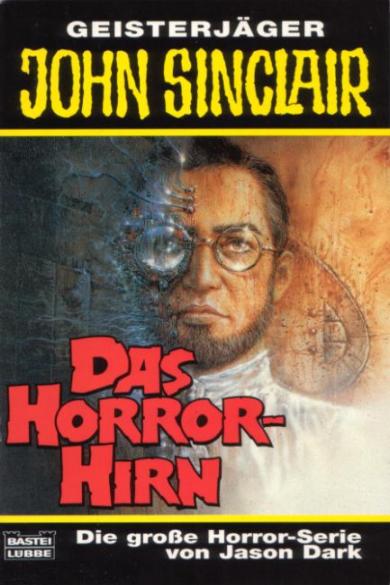John Sinclair TB Nr. 235: Das Horror-Hirn