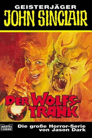John Sinclair Taschenbuch Nr. 248: Der Wolfstrank