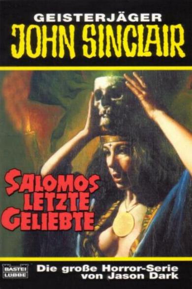 John Sinclair TB Nr. 262: Salomos letzte Geliebte