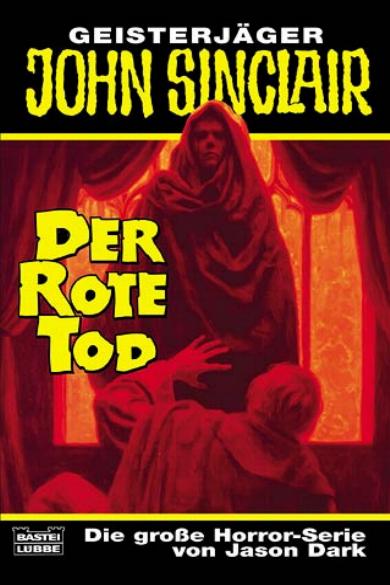 John Sinclair TB Nr. 272: Der Rote Tod