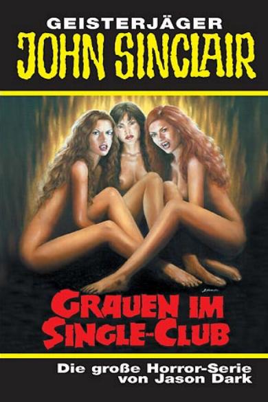 John Sinclair TB Nr. 285: Grauen im Single-Club