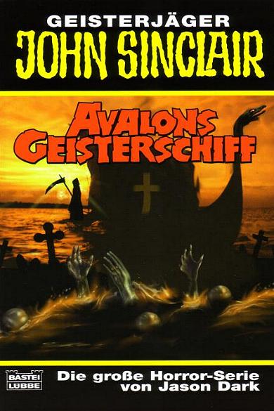 John Sinclair TB Nr. 296: Avalons Geisterschiff