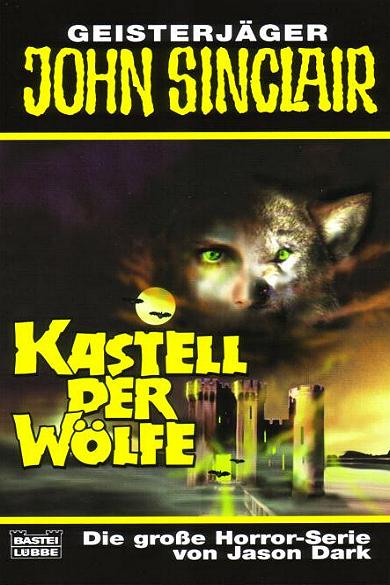 John Sinclair TB Nr. 297: Kastell der W&ouml;lfe