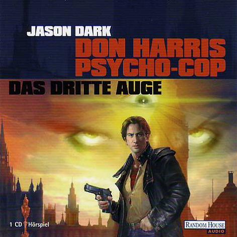Don Harris H&ouml;rspiel Nr. 1: Das dritte Auge
