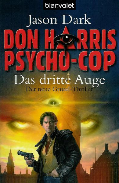 Psychocop Don Harris Nr. 1: Das dritte Auge