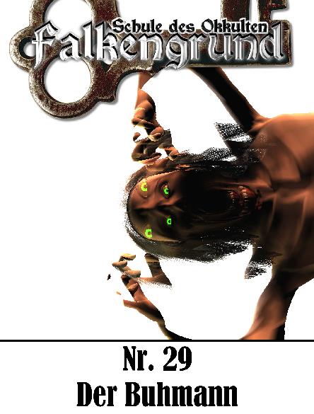 Falkengrund Nr. 29: Der Buhmann
