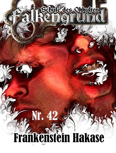 Falkengrund Nr. 42: Frankenstein Hakase