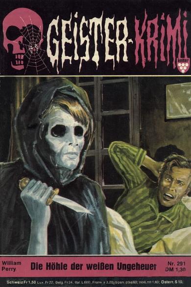 Geister-Krimi Nr. 291: Die H&ouml;hle der wei&szlig;en Ungeheuer