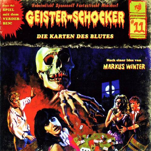 Geister-Schocker H&ouml;rspiel Nr. 11: Die Karten des Blutes