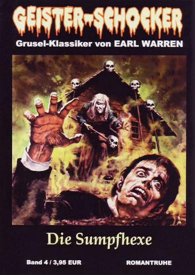 Geister-Schocker Nr. 4: Die Sumpfhexe