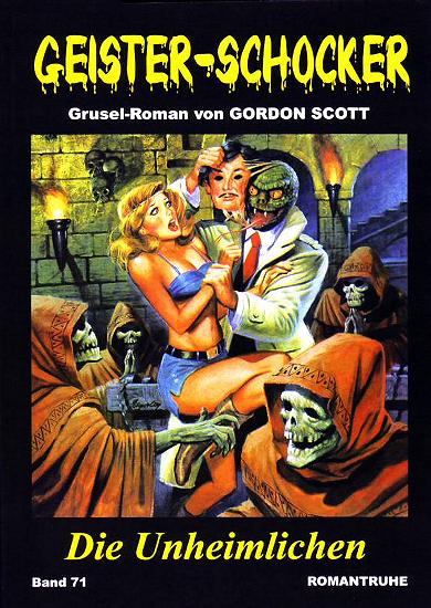 Geister-Schocker Nr. 71: Die Unheimlichen