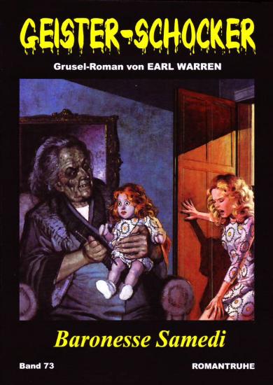 Geister-Schocker Nr. 73: Baronesse Samedi