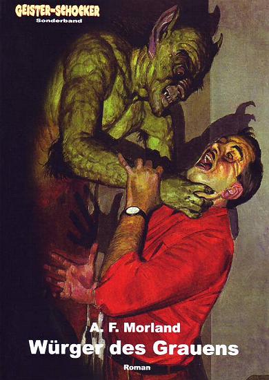 Geister-Schocker Sonderband Nr. 2: W&uuml;rger des Grauens