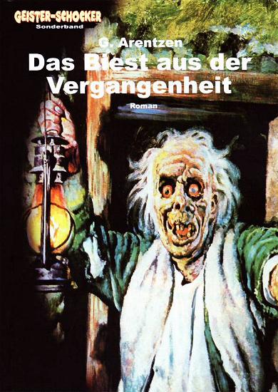 Geister-Schocker Sonderband Nr. 10: Das Biest aus der Vergangenheit