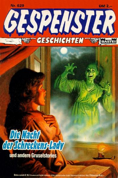 Gespenster-Geschichten Nr. 629: Die Nacht der Schreckens-Lady