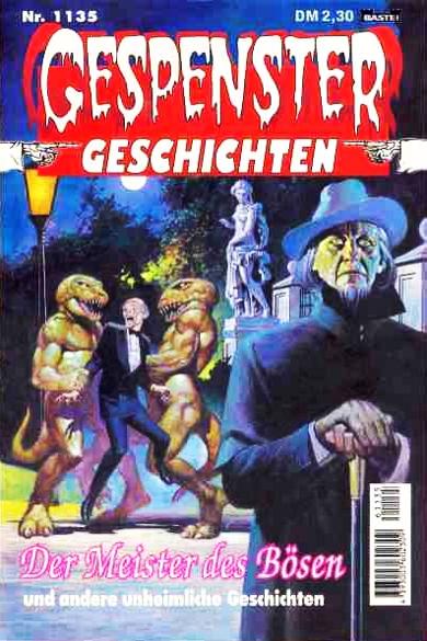 Gespenster-Geschichten Nr. 1135: Der Meister des B&ouml;sen