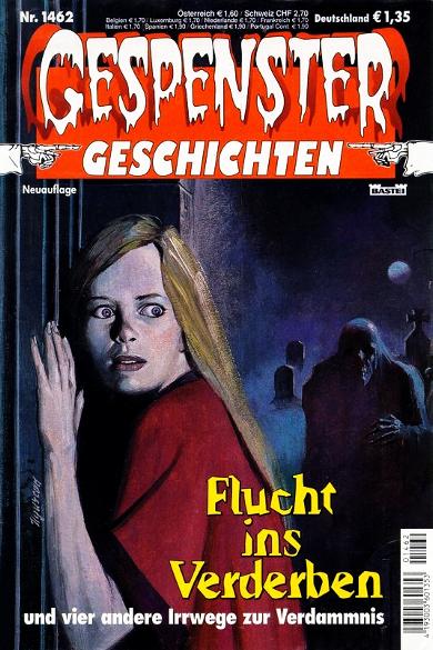 Gespenster-Geschichten Nr. 1462: Flucht ins Verderben