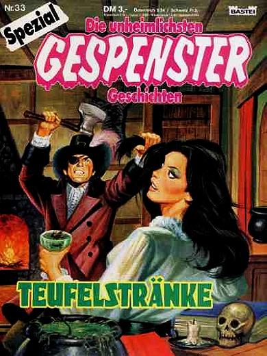 Gespenster-Geschichten Spezial Nr. 33:Teufelstr&auml;nke