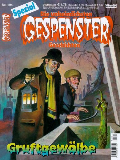 Gespenster-Geschichten Spezial Nr. 194: Gruftgew&ouml;lbe