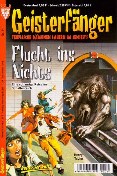 Geisterf&auml;nger Nr. 14: Flucht ins Nichts