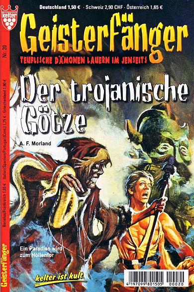 Geisterf&auml;nger Nr. 20: Der trojanische G&ouml;tze