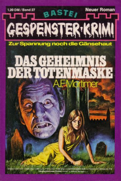 Gespenster-Krimi Nr. 27: Das Geheimnis der Totenmaske