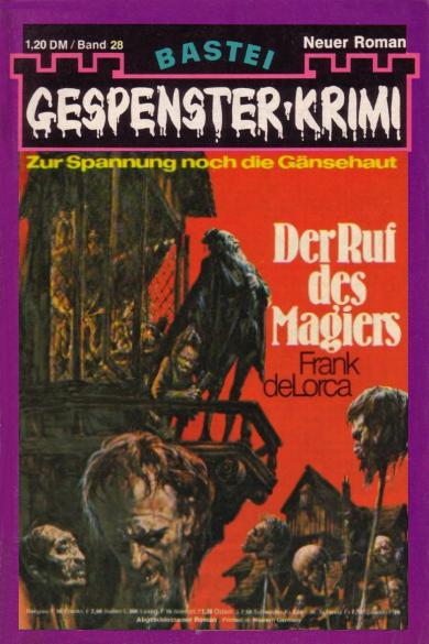 Gespenster-Krimi Nr. 28: Der Ruf des Magiers