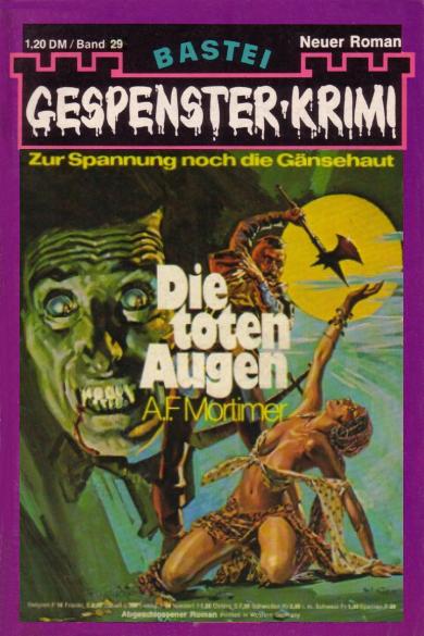 Gespenster-Krimi Nr. 29: Die toten Augen