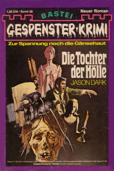Gespenster-Krimi Nr. 38: Die Tochter der H&ouml;lle