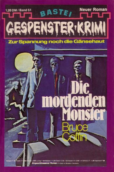 Gespenster-Krimi Nr. 51: Die mordenden Monster
