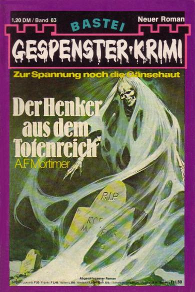 Gespenster-Krimi Nr. 83: Der Henker aus dem Totenreich