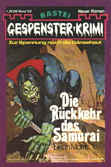 Gespenster-Krimi Nr. 102: Die R&uuml;ckkehr des Samurai