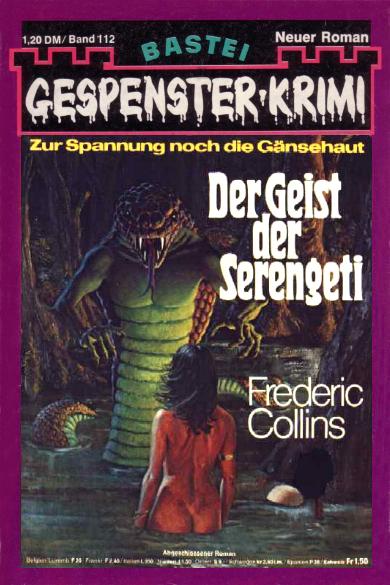 Gespenster-Krimi Nr. 112: Der Geist der Serengeti