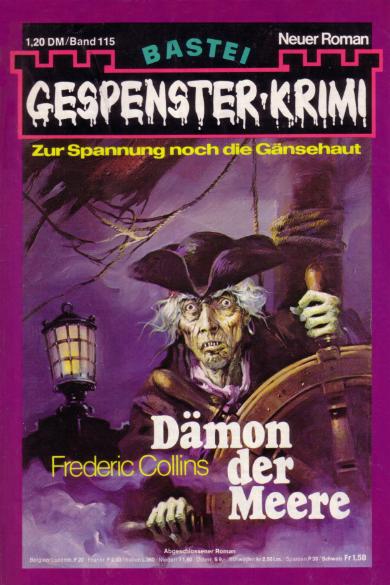 Gespenster-Krimi Nr. 115: D&auml;mon der Meere
