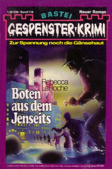 Gespenster-Krimi Nr. 119: Boten aus dem Jenseits