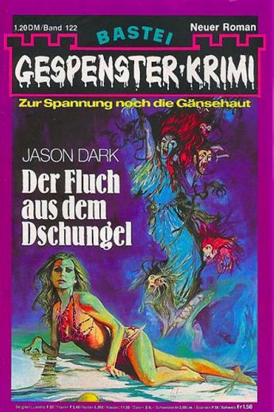 Gespenster-Krimi Nr. 122: Der Fluch aus dem Dschungel