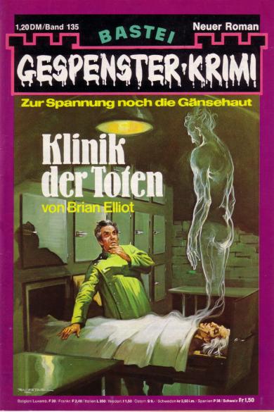 Gespenster-Krimi Nr. 135: Klinik der Toten