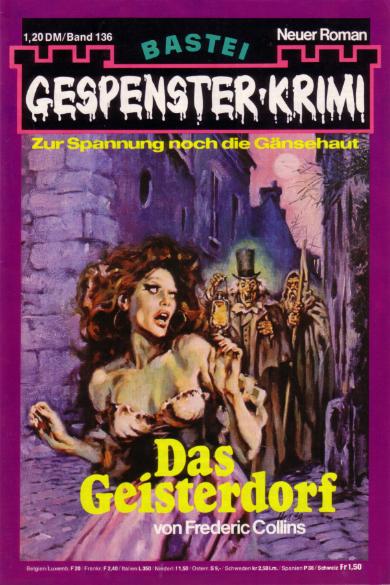 Gespenster-Krimi Nr. 136: Das Geisterdorf