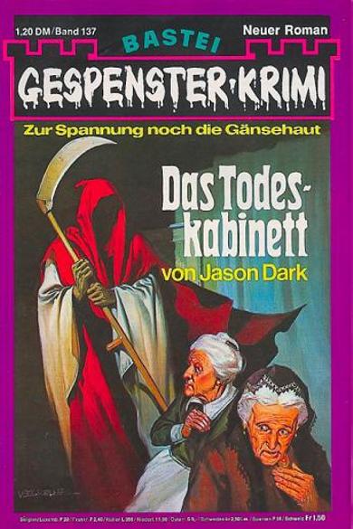 Gespenster-Krimi Nr. 137: Das Todeskabinett