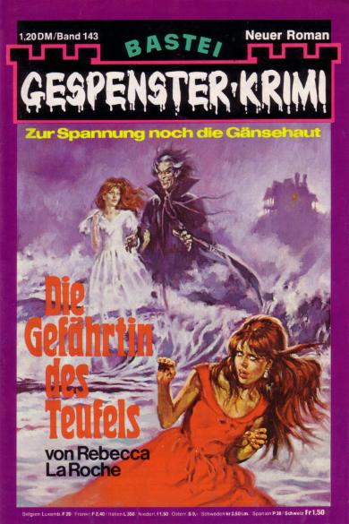 Gespenster-Krimi Nr. 143: Die Gef&auml;hrtin des Teufels