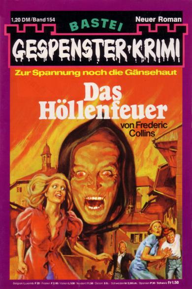 Gespenster-Krimi Nr. 154: Das H&ouml;llenfeuer