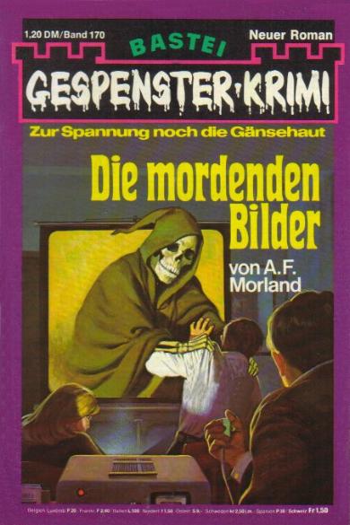 Gespenster-Krimi Nr. 170: Die mordenden Bilder