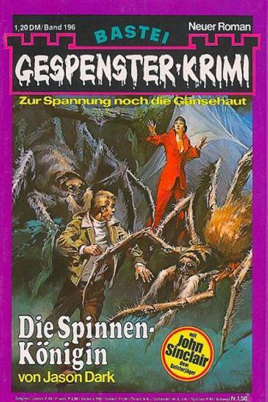 Gespenster-Krimi Nr. 196: Die Spinnen-K&ouml;nigin