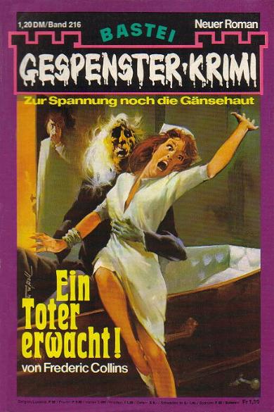 Gespenster-Krimi Nr. 216: Ein Toter erwacht!
