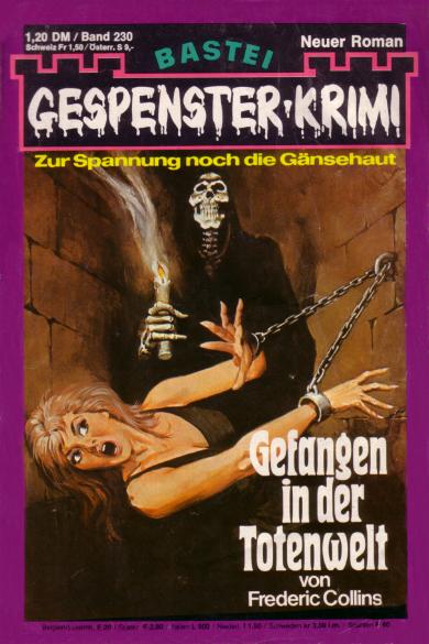 Gespenster-Krimi Nr. 230: Gefangen in der Totenwelt