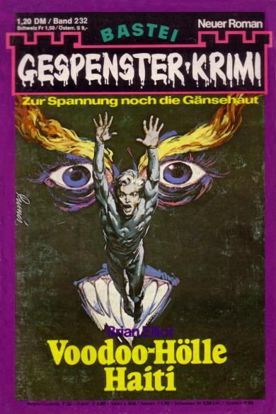 Gespenster-Krimi Nr. 232: Voodoo-H&ouml;lle Haiti