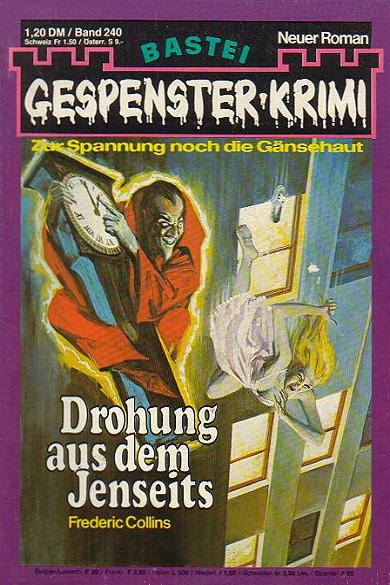 Gespenster-Krimi Nr. 240: Drohung aus dem Jenseits