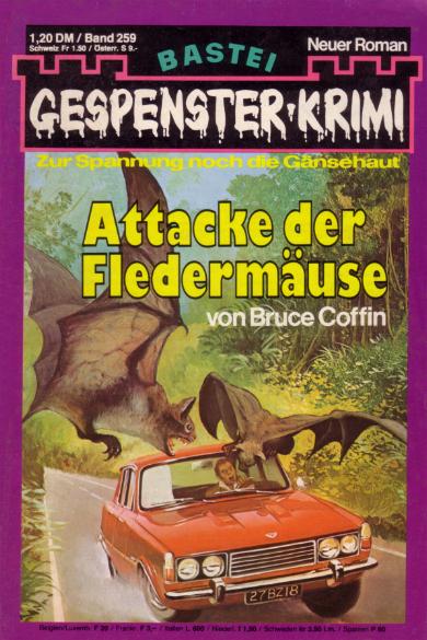 Gespenster-Krimi Nr. 259: Attacke der Flederm&auml;use