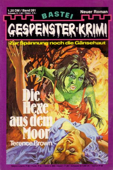 Gespenster-Krimi Nr. 261: Die Hexe aus dem Moor